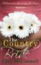 [Billionaire Marriage Brokers 04] • The Country Bride